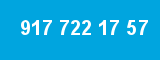 917 722 17 57